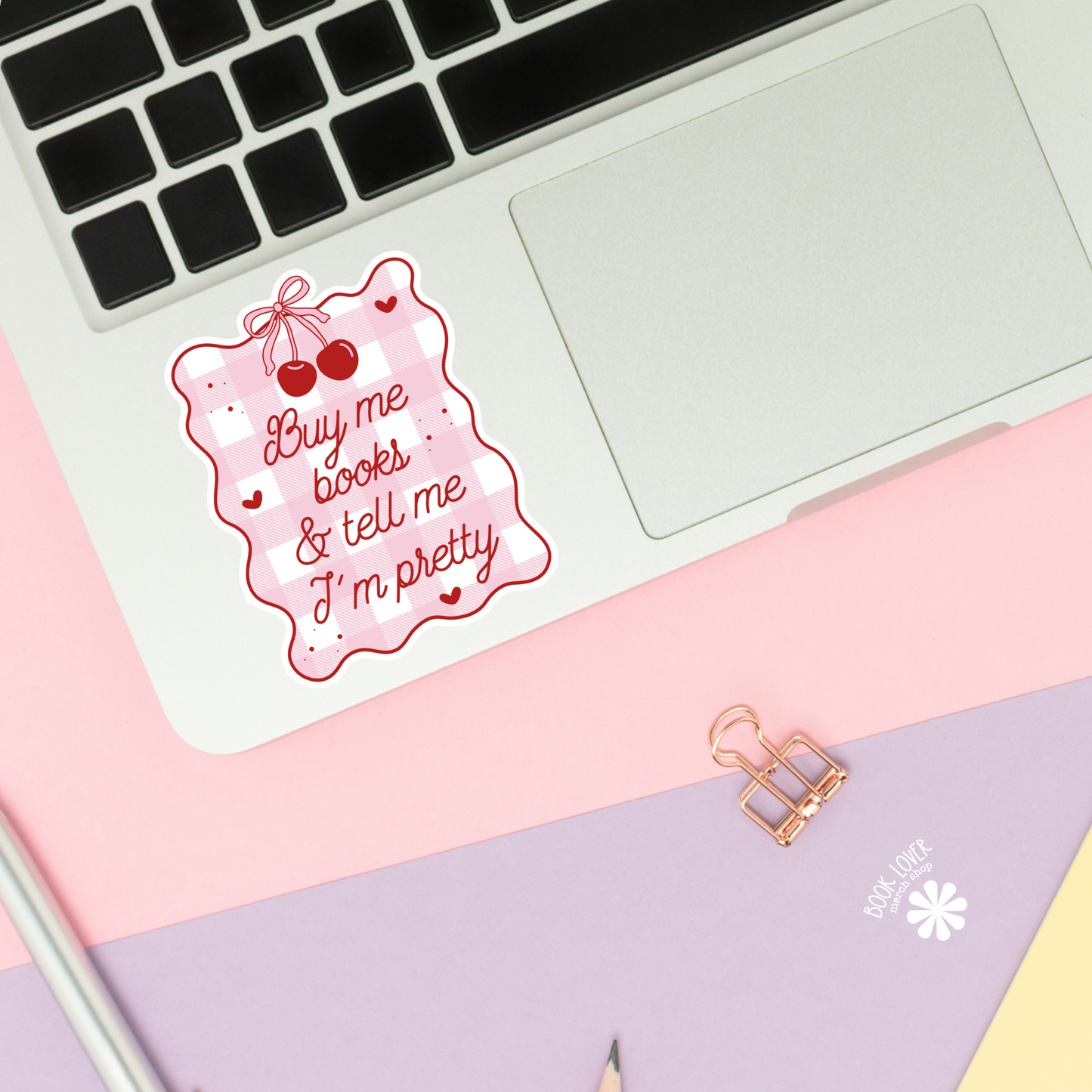 Buy Me Books And Tell Me I'm Pretty Stickers / Bookish : 3''