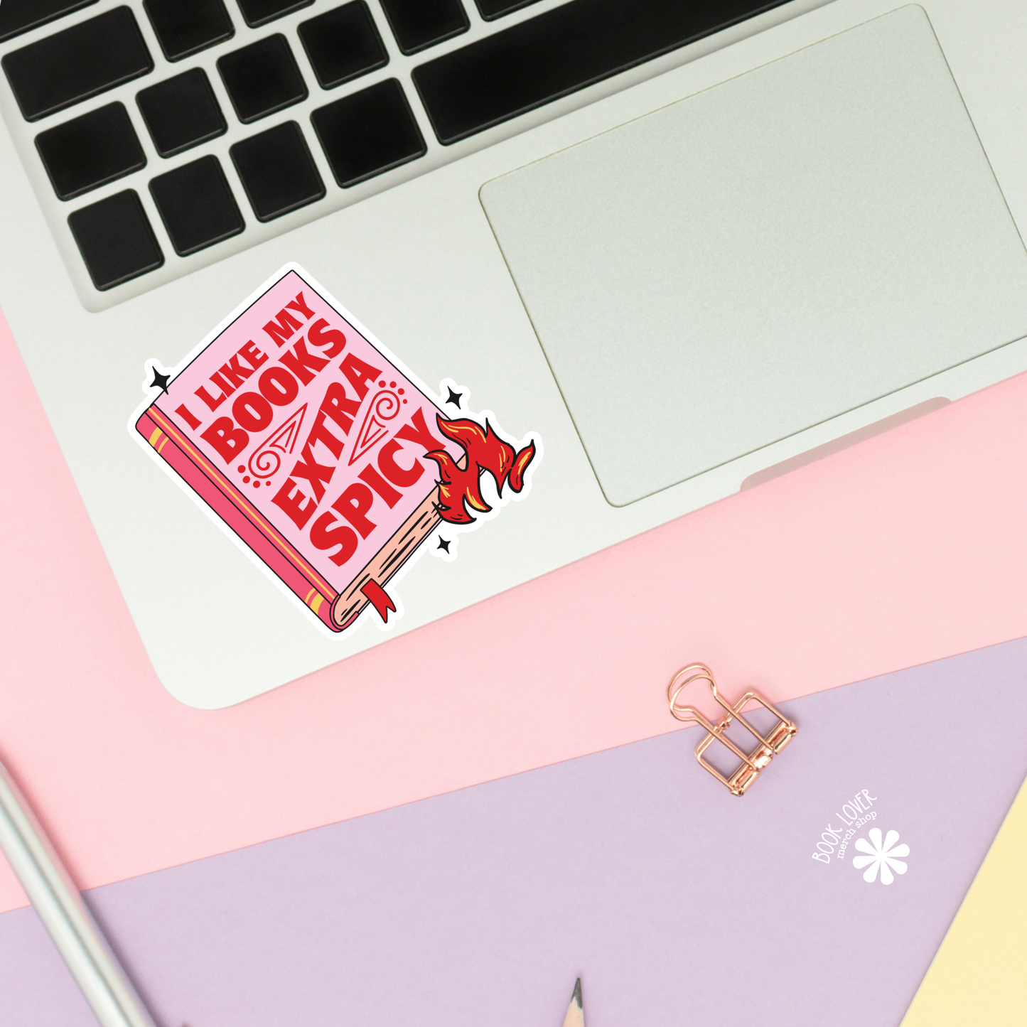 I Like My Books Extra Spicy Stickers / Bookish Merch Lover: Matte Stickers 3''