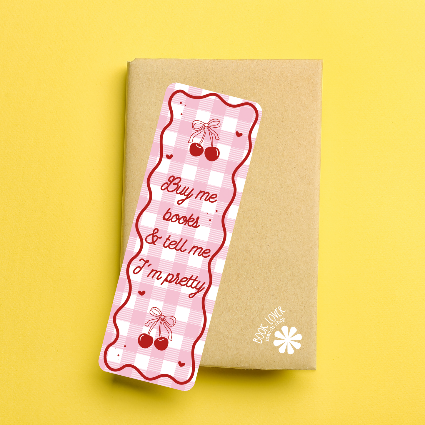 Buy Me Books And Tell Me Im Pretty Bookmark / Cherry Bookish