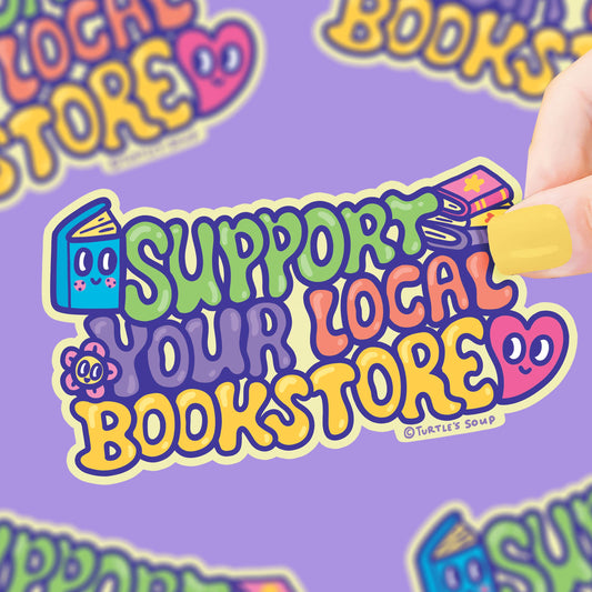 Support Your Local Bookstore Bookseller Vinyl Sticker