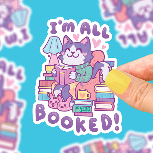 I'm All Booked Vinyl Sticker