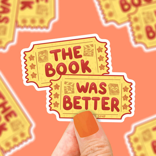 The Book Was Better Ticket Stubs Vinyl Sticker